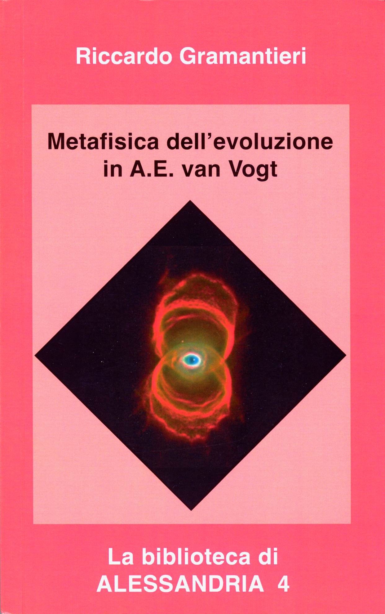 Metafisica dell'Evoluzione in A.E. van Vogt by Riccardo Gramantieri