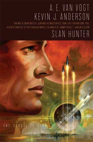 Slan Hunter by Kevin J. Anderson, cover by Bruce Jensen